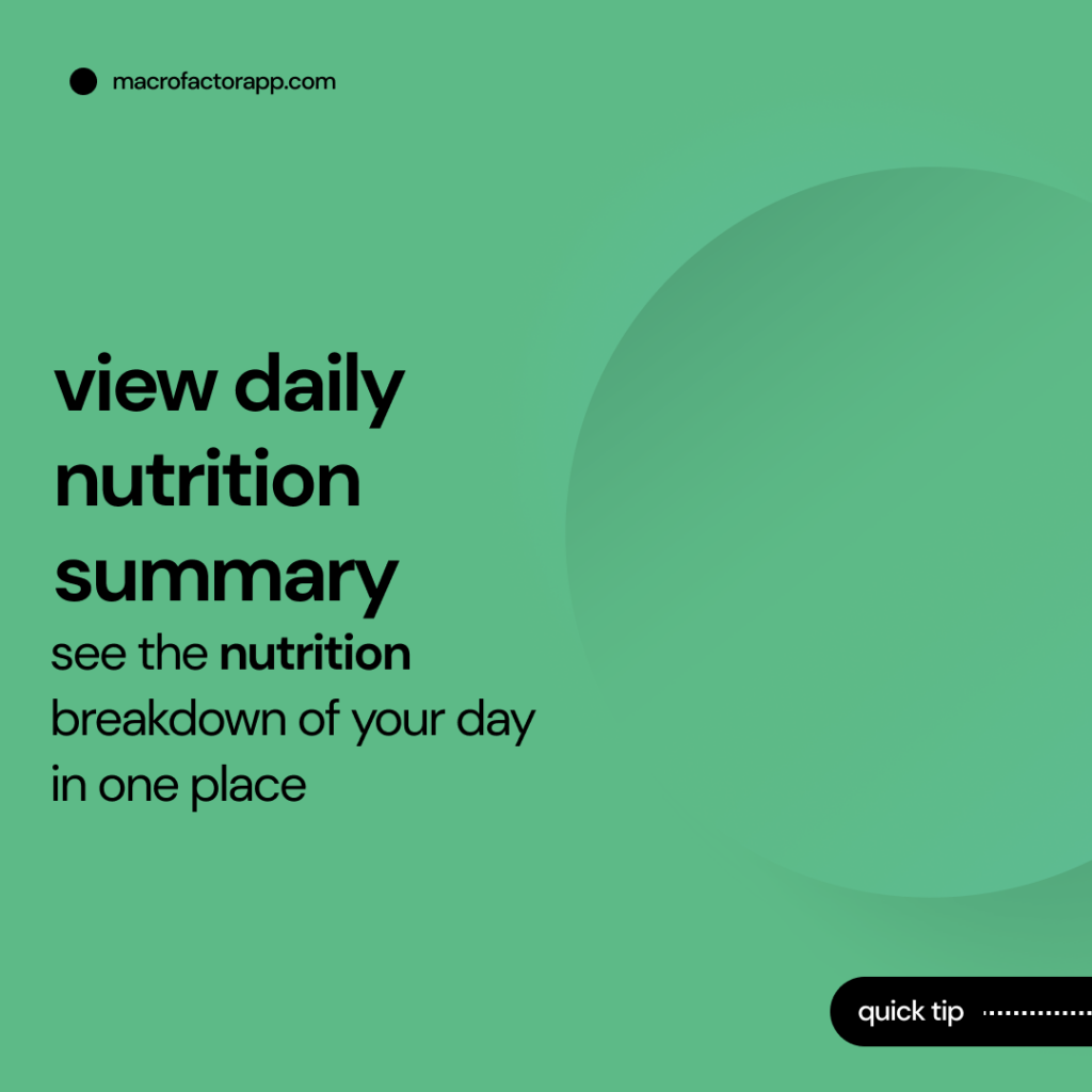 View daily nutrition summary in MacroFactor